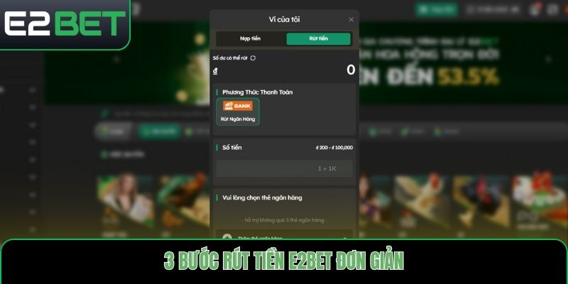 3 bước rút tiền E2bet đơn giản